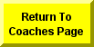 Click Here To Return To Coaches Page