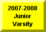 Click Here To Go To 2006-200 Junior Varsity Page