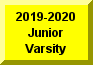Click Here To Go To 2019-2020 Junior Varsity Page
