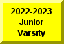 Click Here To Go To 2022-2023 Junior Varsity Page