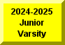 Click Here To Go To 2024-2025 Junior Varsity Page