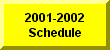 Click Here To See The 2001-2002 Wrestling Schedule