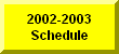 Click Here To See The 2002-2003 Wrestling Schedule