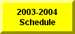 Click Here To See The 2003-2004 Wrestling Schedule