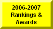 Click Here For 2006-2007 Rankings and Awards