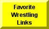 Click Here To See Links To Other Wrestling Web Sites