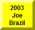 Click Here For Joe Brazil