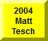 Click Here For Matt Tesch
