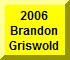 Click Here For Brandon Griswold