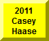 Click Here For Casey Haase